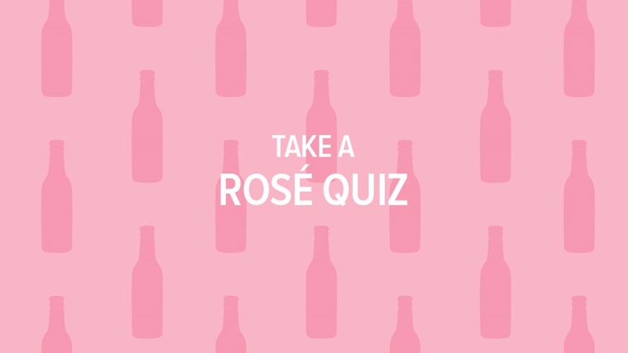 Take a Rosé quiz.