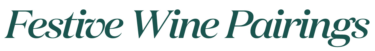 Festive Wine Pairings
